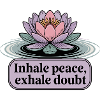 Inhale Peace, Exhale Doubt