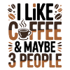 Coffee Introverted Saying Coffee