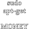 sudo apt get MONEY!