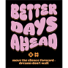 Better Days Ahead
