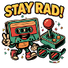 Stay Rad – Retro Vibes