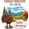 Canadian Thanksgiving Adventure