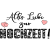 ALLES LIEBE ZUR HOCHZEIT
