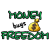 money buys freedom