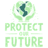 Protect Our Future Planet Earth