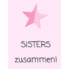 SISTERS zusammen