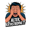 Alter Katastrophe Lustiger Spruch Meme