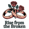 RISE FROM THE BROKEN