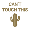 Can't touch this