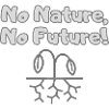 No Nature, No Future - Environmental Protest