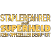 Staplerfahrer Superheld Gabelstaplerfahrer