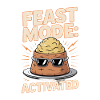 Feast Mode Activated Thanksgiving