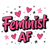 Feminist AF Statement Saying Sayings