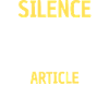 SILENCE J'ECRIS MON PROCHAIN ARTICLE