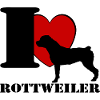 Rottweiler , I Love ..............................