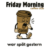 Friday Morning coffeeclub