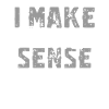 I Make Zero Sense