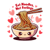 Funny Ramen Noodle Saying