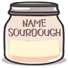 NAME SOURDOUGH