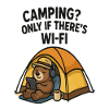 camping - only with Wi-fi.