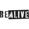 Be Alive