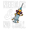 NEEDLES AND NO CHILL - NURSE GIFT