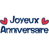 JOYEUX ANNIVERSAIRE. HAPPY BIRTHDAY. ANNIVERSAIRE.