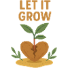 Let it grow