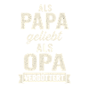 Dad loved, grandpa idolized – saying