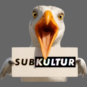 SUBKULTUR Möwe mit Schild