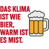 Lustiger Klimaspruch−Bier kalt, Klima cool