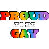 PROUD to be GAY