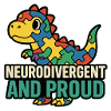 Neurodivergent and Proud