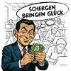 Schergen bringen Glück