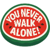 You Never Walk Alone - Watermelon