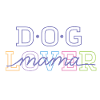 Dog lover & mom