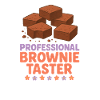 Professional Brownie Taster Brownie