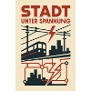 Stadt unter Spannung U Bahn Blitz Strom Metropole
