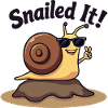 Snailed it! Win like a snail!