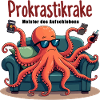 Prokrastikrake - Meister des Aufschiebens