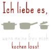 Mann kocht Spruch meine Frau