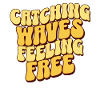 Catching Waves Feeling Free