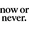 Now or never.