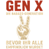 Gen X Den Badass Generation Humor