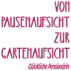ABSCHIED LEHRERIN - GLÜCKLICHE PENSIONÄRIN