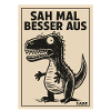 Funny Dino Saying Looked Better