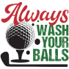 Golf - Always Wash Your Balls