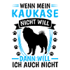 Kaukasischer Owtscharka will nicht
