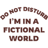 Fictional World Quote T-Shirt