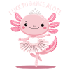 Axolotl Ballet Dancer